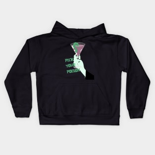 Pick your poison Kids Hoodie